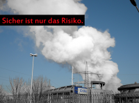 Neckarwestheim: Sicher ist nur das Risiko!